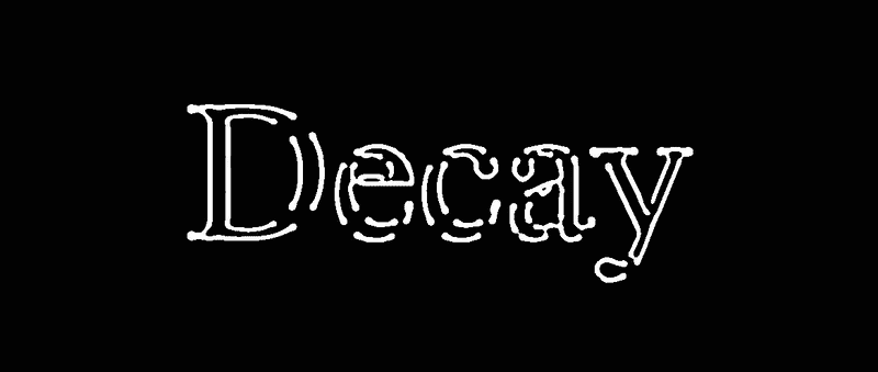 Decay Intro 2